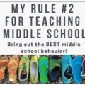 my rule #2 for teaching middle school