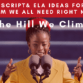 "The Hill We Climb" by Amanda Gorman in ELA Analysis