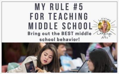 My Rule #5 for Teaching Middle School
