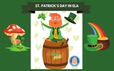 St. Patrick’s Day in ELA – Ideas for Reading & Writing in March
