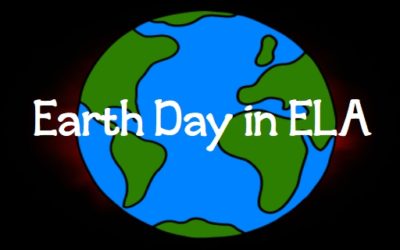 Earth Day in ELA – Ideas for Reading & Writing in April