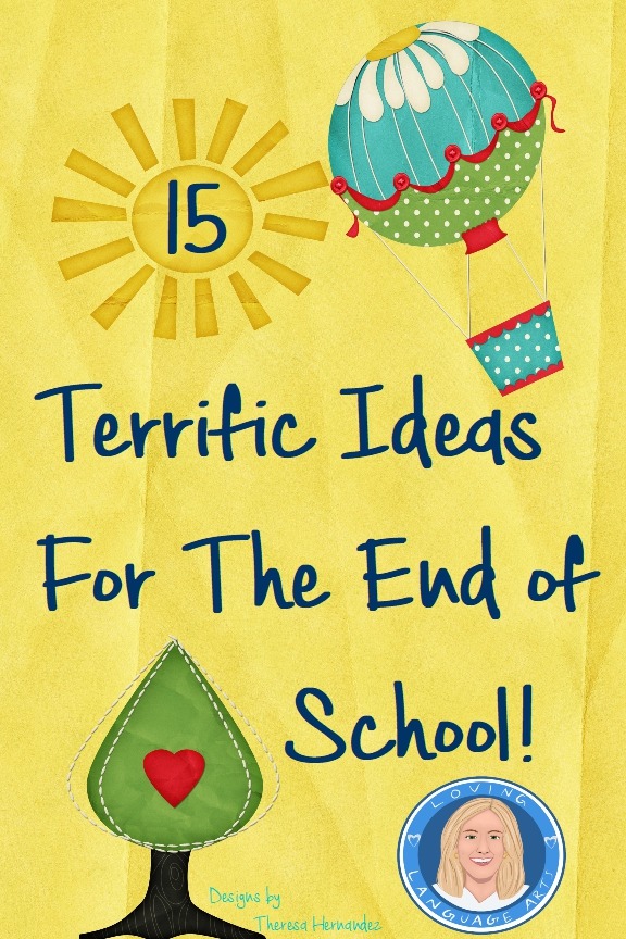 blog post pin 15 ideas for end of the school year in ela