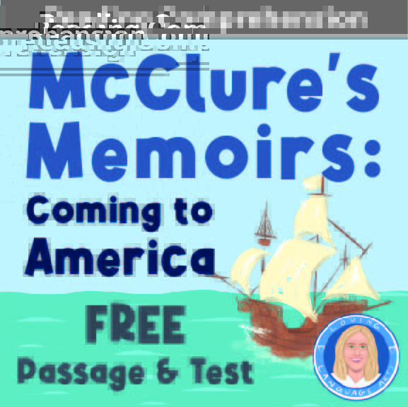 Free ELA Passage and Test: Reading Literary Nonfiction: "We Sail for America"