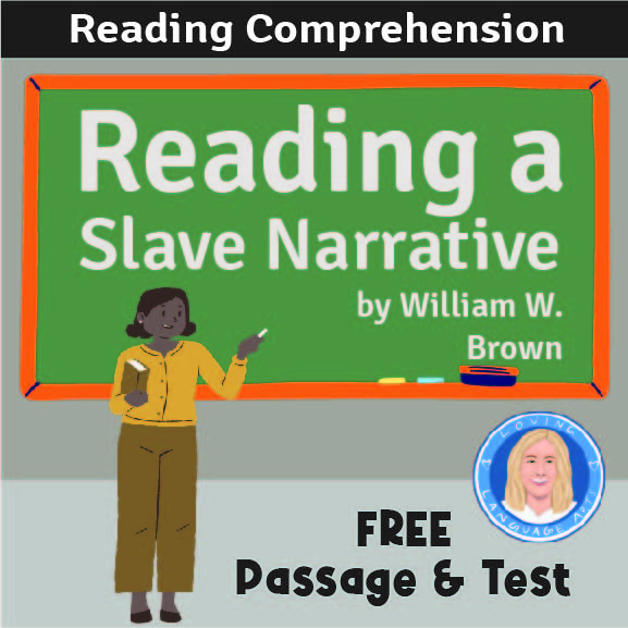 Free ELA Passage and Test - Reading a Slave Narrative by William W. Brown